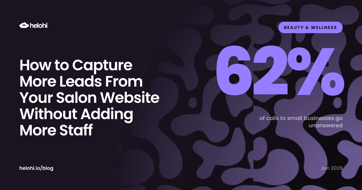 How to Capture More Leads From Your Salon Website Without Adding More Staff
